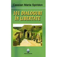 101 dialoguri in libertate (vol.I)