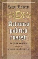 Actiunea politicii rusesti in tarile romane povestita de organele oficiale franceze