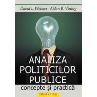 ANALIZA POLITICILOR PUBLICE: concepte si practica