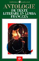 Antologie de texte literare în limba francez&#259;