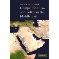 Competition Law and Policy in the Middle East 
