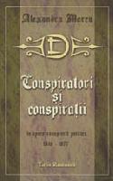 Conspiratori si conspiratii in epoca renasterii politice 1848-1877