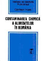 Contaminarea chimicã a alimentelor în România, în 2001, vol. 1