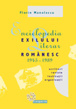 Enciclopedia exilului literar romanesc 1945-1989