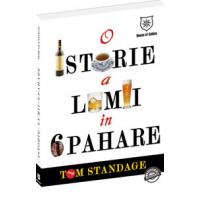 O istorie a lumii in 6 pahare  
