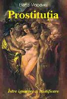 Prostitutia-intre ignorare si mistificare