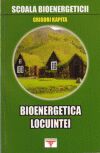 Bioenergetica locuintei