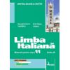 Limba italianã. Manual pentru clasa a XI-a liceu - limba a III-a