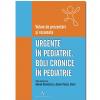URGENTE IN PEDIATRIE. BOLI CRONICE IN PEDIATRIE - CNPEDIA 2009
