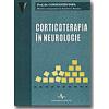 CORTICOTERAPIA IN NEUROLOGIE