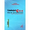 Limbajul C++  fără profesor, ediţia a II-a revizuită pentru Code::Blocks