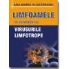 LIMFOAMELE IN CORELATIE CU VIRUSURILE LIMFOTROPE