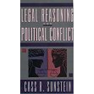 Legal Reasoning and Political Conflict (Paperback)