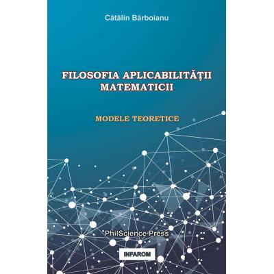 Filosofia aplicabilitatii matematicii: Modele teoretice