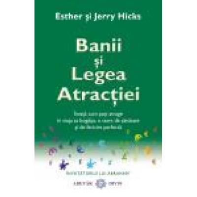 Banii si Legea Atractiei