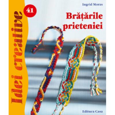 Bratarile prieteniei