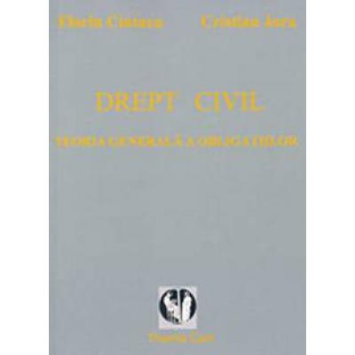 DREPT CIVIL. TEORIA GENERALA A OBLIGATIILOR