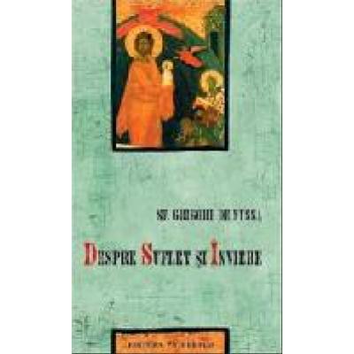 Despre Suflet si Inviere - editia a doua