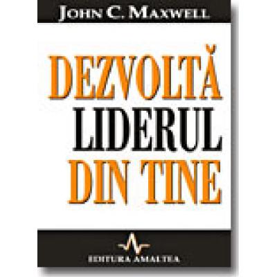 DEZVOLTA LIDERUL DIN TINE