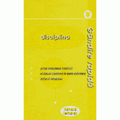 Gandire rapida - Disciplina