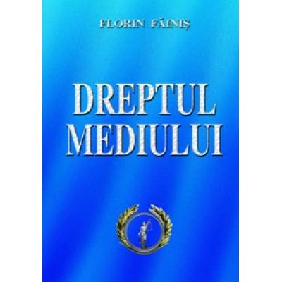 DREPTUL MEDIULUI