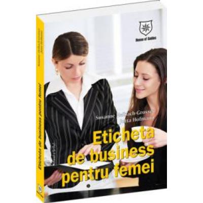 Eticheta de business pentru femei