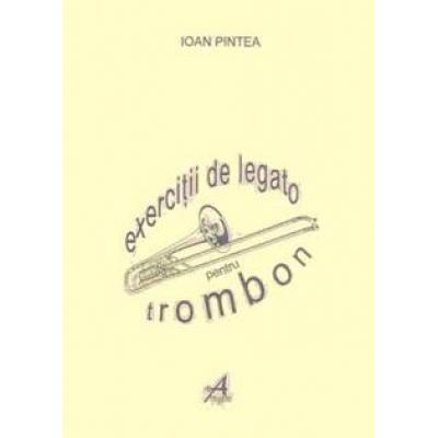 Exerciţii de legato pentru trombon
