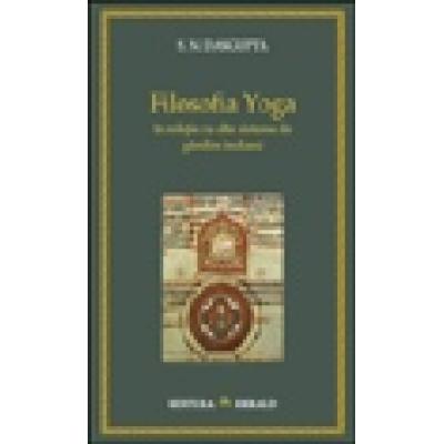 Filosofia Yoga in relatie cu alte sisteme de gandire indiana
