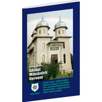 Ghidul Manastirii Dervent