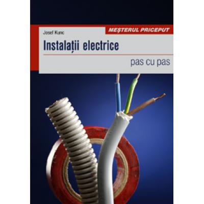 Instalatii electrice-pas cu pas