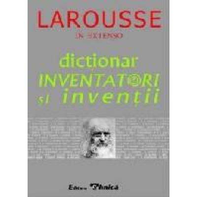 Dictionar Inventatori Si Inventii