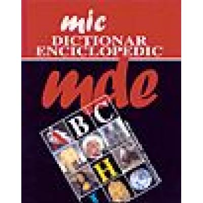 Mic Dictionar Enciclopedic