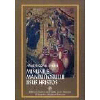 Minunile Mântuitorului Iisus Hristos