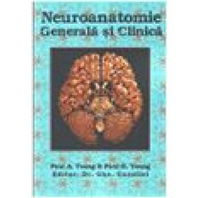 NEUROANATOMIE Generala si Clinica