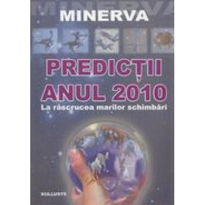 Minerva   :  Predictii anul 2010  