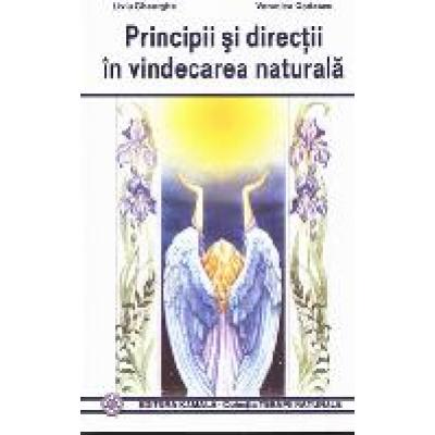Principii si directii in vindecarea naturala