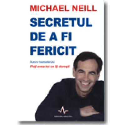 SECRETUL DE A FI FERICIT
