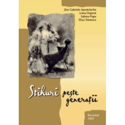 Stihuri peste generatii
