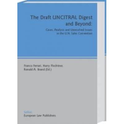The Draft UNCITRAL Digest and Beyond