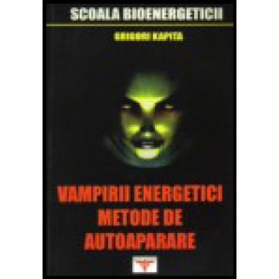 Vampirii energetici. Metode de autoaparare