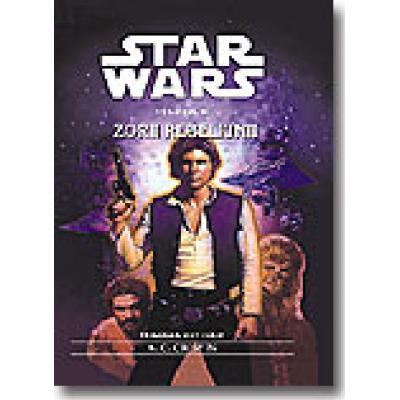 ZORII REBELIUNII (Trilogia Han Solo - nr.3)